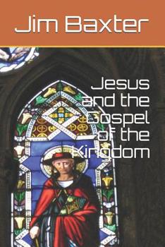Paperback Jesus and the Gospel of the Kingdom Book
