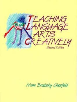 Paperback Teaching Language Arts Creatively Book