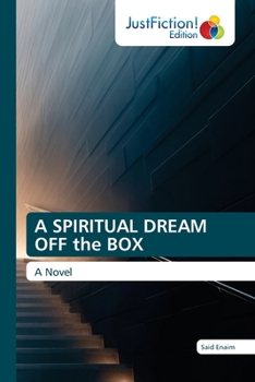 Paperback A SPIRITUAL DREAM OFF the BOX Book
