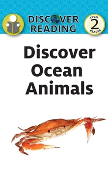 Discover Ocean Animals: Level 2 Reader (Discover Reading)