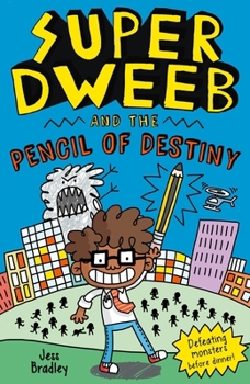 Paperback Super Dweeb and the Pencil of Destiny Book