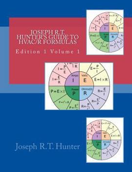 Paperback Joseph R.T. Hunter's guide to HVACR Formulas book