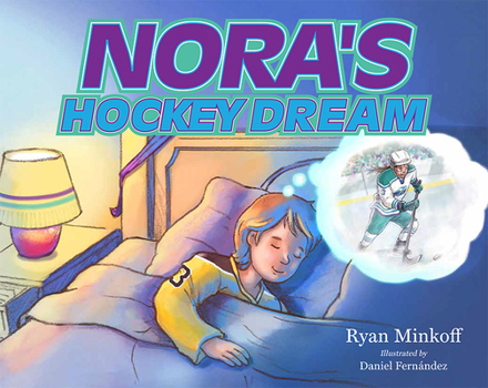 Hardcover Nora's Hockey Dream Book