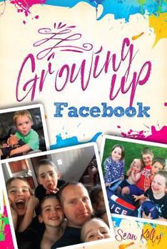 Paperback Growing Up Facebook Book