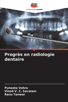Progrès en radiologie dentaire (French Edition)