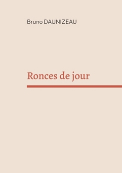 Paperback Ronces de jour [French] Book