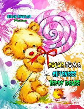 Color Some Cuteness Teddy Bears Grayscale Coloring Book