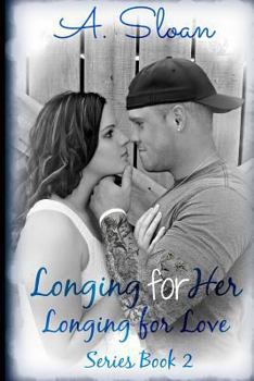 Longing for Her - Book #2 of the Longing for Love