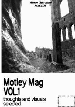 Paperback Motley Mag VOL.1: thoughts and visuals selected Book