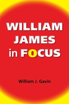 Paperback William James in Focus: Willing to Believe Book