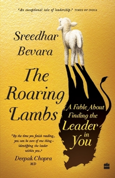 Paperback The Roaring Lambs: A Fable about Finding the Leader in You Book