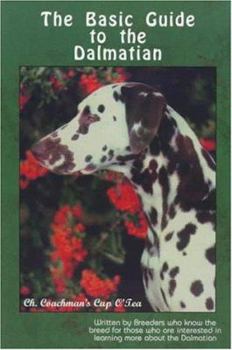 Paperback The Basic Guide to the Dalmatian Book