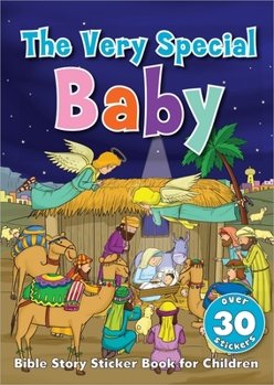 Paperback The Very Special Baby Sticker Book: Bible Story Sticker Book for Children Book