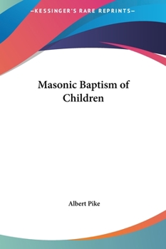 Masonic Baptism of Children
