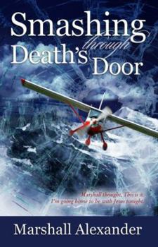 Paperback Smashing Through Death's Door Book