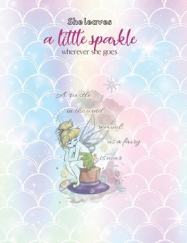 She Leaves a Little Sparkle Wherever She Goes : Disney Peter Pan Tinkerbell Original Topknot Notebook Rule Lined Notebook Journal for Student Kid Girl Personal Daily Notebook Marble Size 110 Pages of