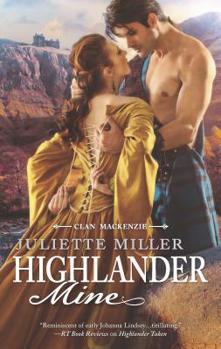 Highlander Mine - Book #3 of the Clan Mackenzie