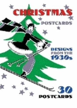 Cards Christmas Postcards: Designs from the 1930s: 30 Postcards Book
