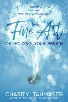 Paperback The Fine Art of Holding Your Breath Book