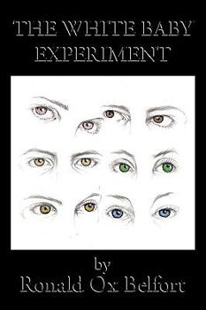 Paperback The White Baby Experiment Book