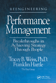Hardcover Reengineering Performance Management Breakthroughs in Achieving Strategy Through People Book