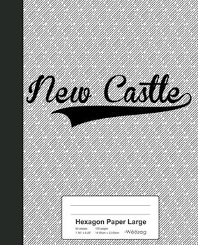 Paperback Hexagon Paper Large: NEW CASTLE Notebook Book