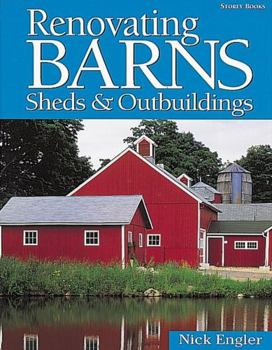 Paperback Renovating Barns, Sheds & Outbuildings Book