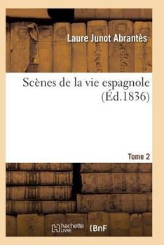 Paperback Scènes de la Vie Espagnole T02 [French] Book