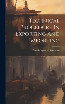 Hardcover Technical Procedure In Exporting And Importing Book