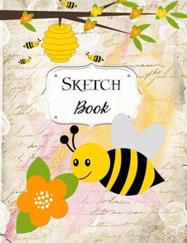 Sketch Book: Bee - Sketchbook - Scetchpad for Drawing or Doodling - Notebook Pad for Creative Artists - #7