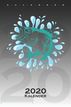 Angeln Barsch Kalender 2020: Jahreskalender für Angler, Fischer und Freunde des Fischfangs (German Edition)