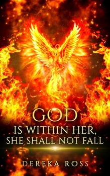 God Is Within Her, She Shall Not Fall