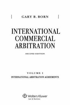 Hardcover International Commercial Arbitration: Volume I: International Arbitration Agreements Book