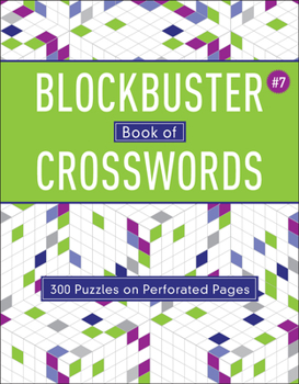 Paperback Blockbuster Book of Crosswords 7: Volume 7 Book