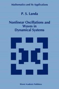 Paperback Nonlinear Oscillations and Waves in Dynamical Systems Book