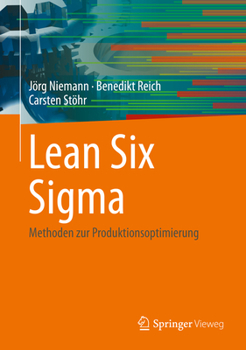 Hardcover Lean Six SIGMA: Methoden Zur Produktionsoptimierung [German] Book