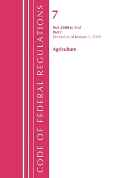 Paperback Code of Federal Regulations, Title 07 Agriculture 2000-End, Revised as of January 1, 2020: Part 1 Book