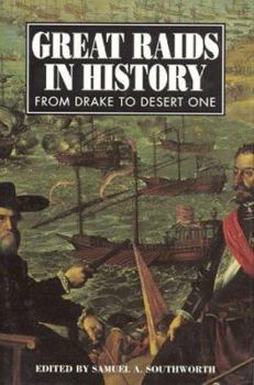 Hardcover Great Raids in History: From Drake to Desert One Book
