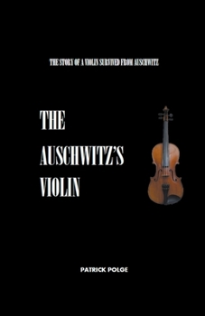 Paperback The Auschwitz's violin Book