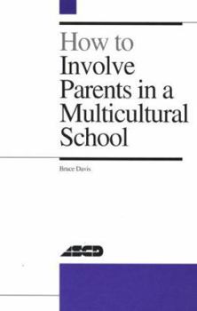 Paperback How to Involve Parents in a Multicultural School Book