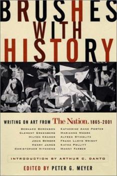 Paperback Brushes with History: Writing on Art from the Nation, 1865-2001 Book