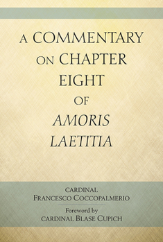 Paperback A Commentary on Chapter Eight of Amoris Laetitia Book