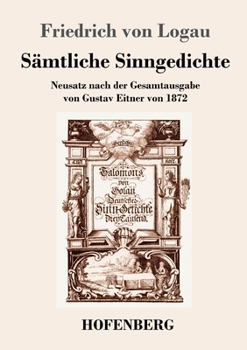 Paperback Sämtliche Sinngedichte: Neusatz nach der Gesamtausgabe von Gustav Eitner von 1872 [German] Book