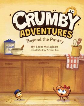 Paperback Beyond the Pantry (Crumby Adventures) Book