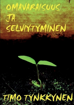 Paperback Omavaraisuus ja selviytyminen [Finnish] Book