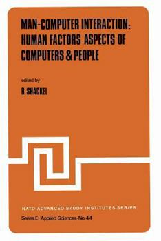 Man-Computer Interaction: Human Factor Aspects of Computer and People (NATO Science Series E: (closed))