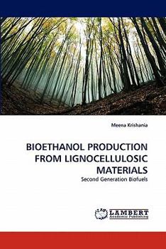 Paperback Bioethanol Production from Lignocellulosic Materials Book
