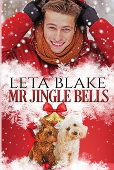 Mr. Jingle Bells - Book #3 of the Home for the Holidays