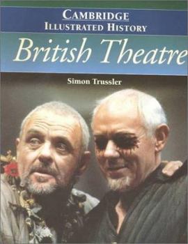 Paperback The Cambridge Illustrated History of British Theatre Book