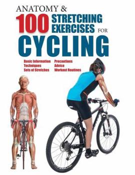 Paperback Anatomy & 100 Stretching Exercises for Cycling Book